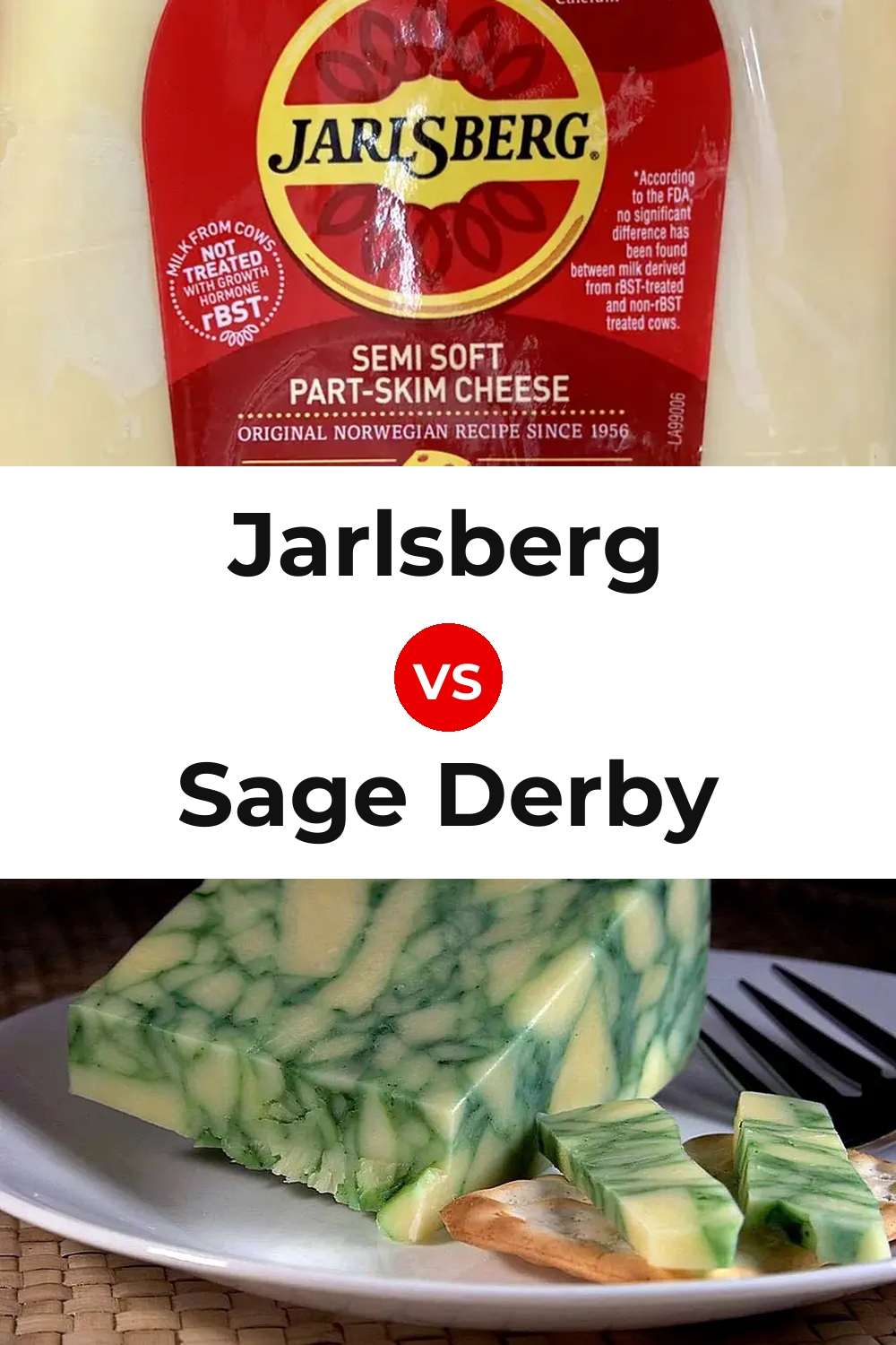 Jarlsberg Cheese vs Sage Derby Cheese Pinterest comparison