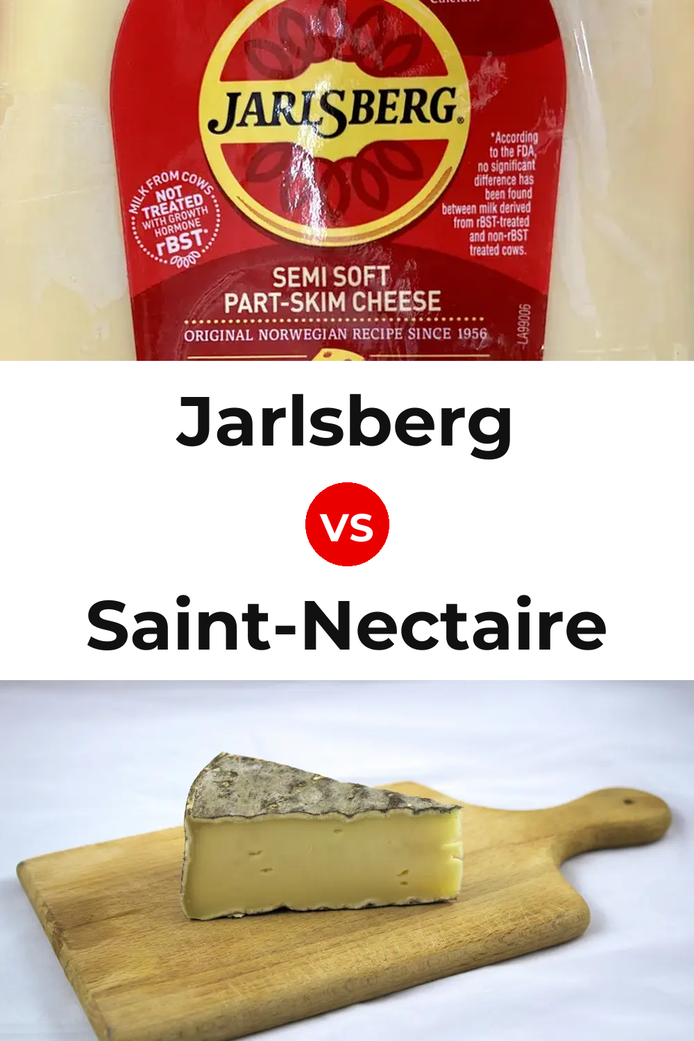 Jarlsberg Cheese vs Saint-Nectaire Cheese Pinterest comparison