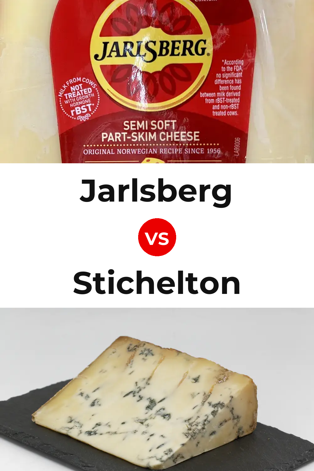 Jarlsberg Cheese vs Stichelton Cheese Pinterest comparison
