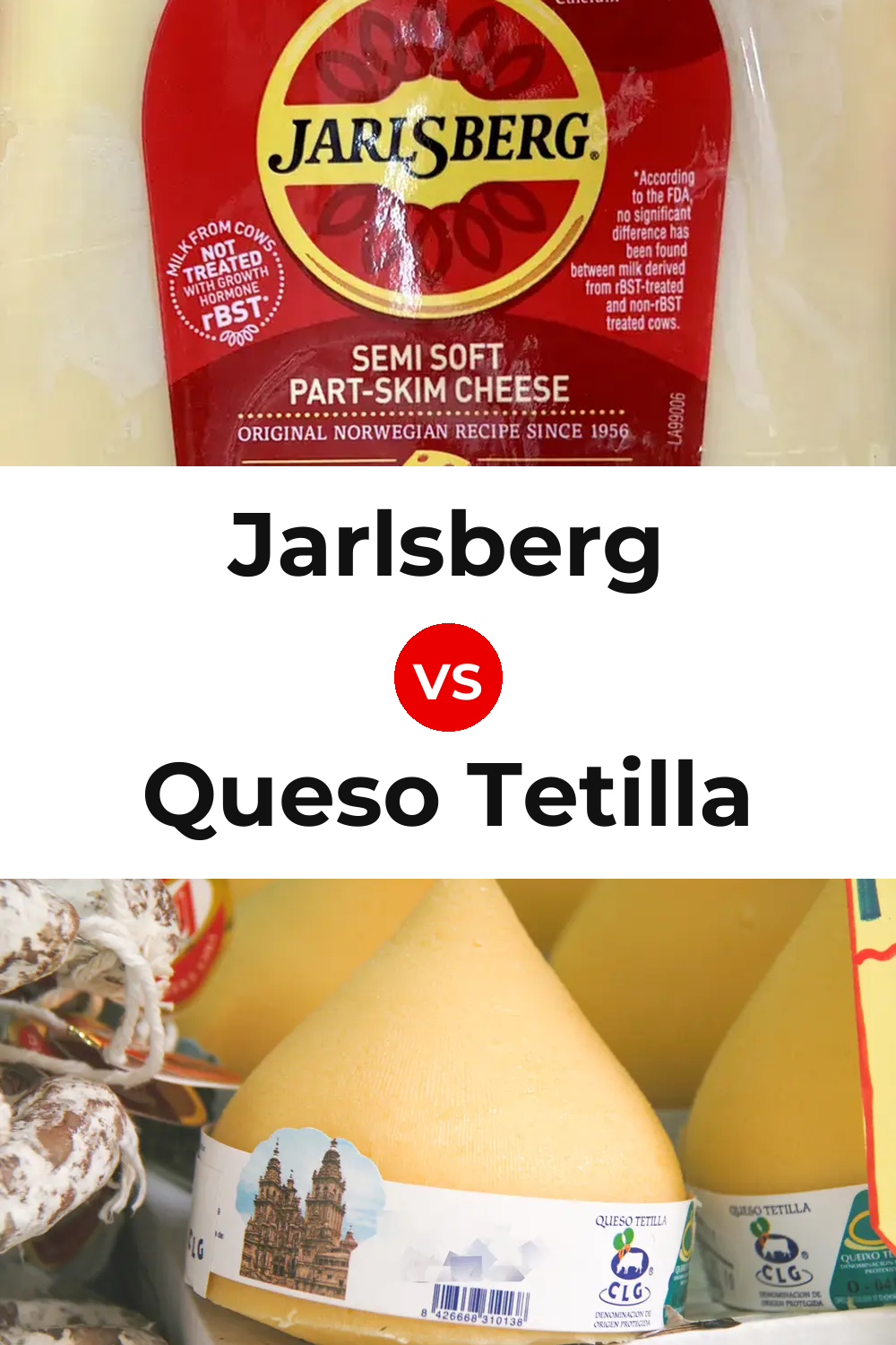 Jarlsberg Cheese vs Queso Tetilla Pinterest comparison