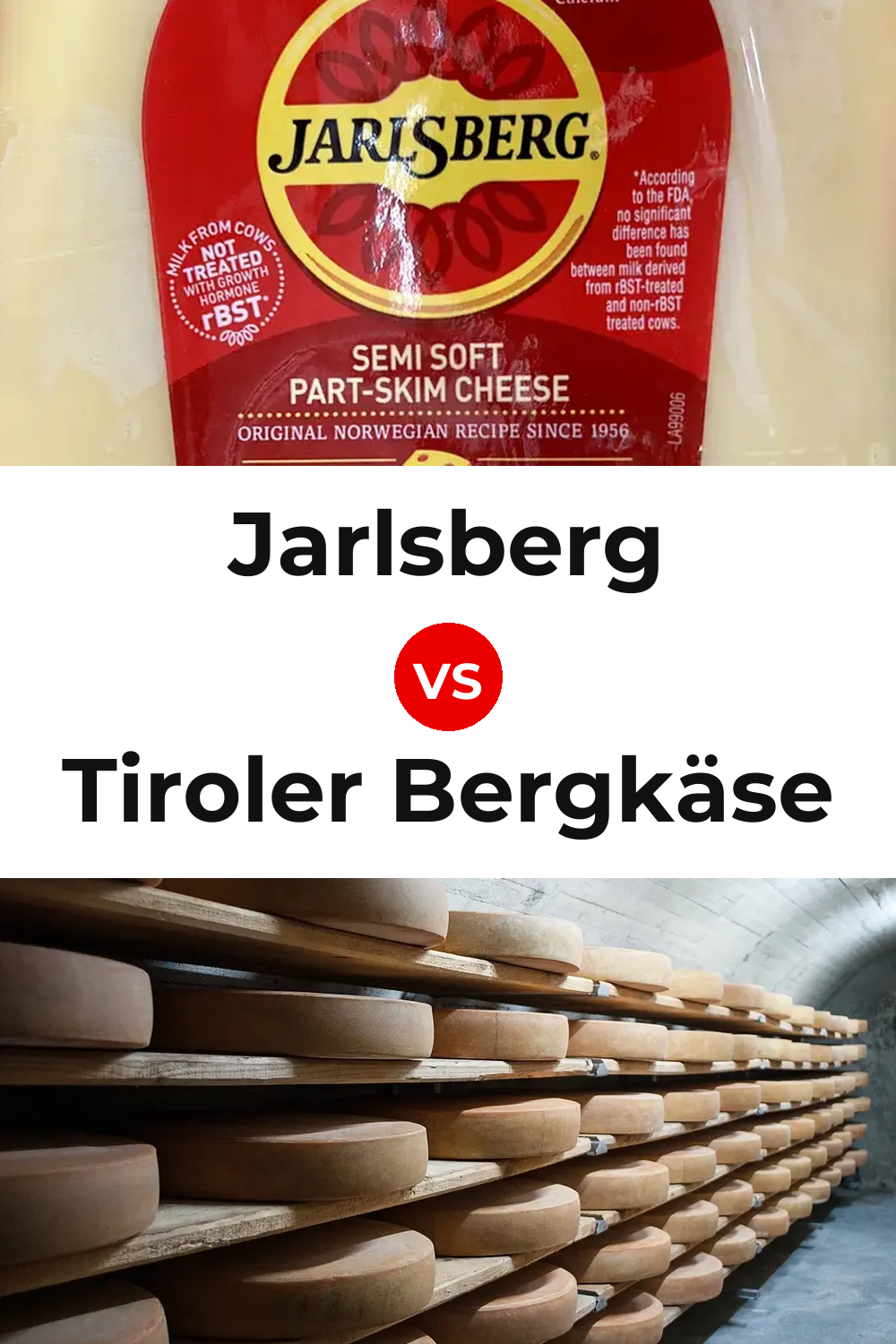 Jarlsberg Cheese vs Tiroler Bergkäse Cheese Pinterest comparison