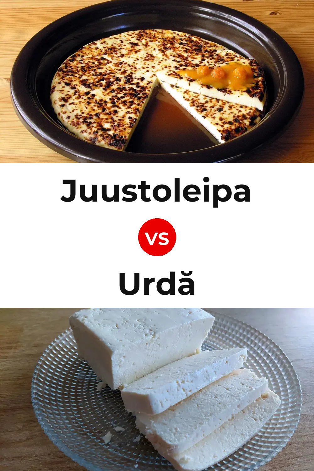 Juustoleipa Cheese vs Urdă Cheese Pinterest comparison