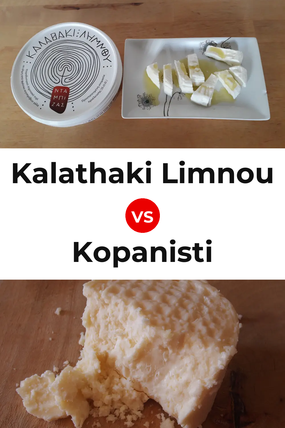 Kalathaki Limnou Cheese vs Kopanisti Cheese Pinterest comparison