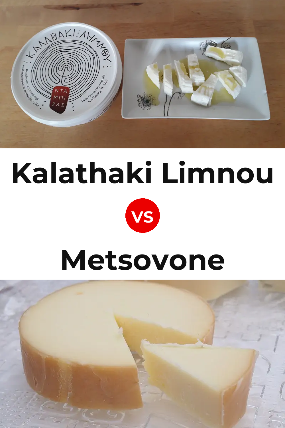 Kalathaki Limnou Cheese vs Metsovone Cheese Pinterest comparison