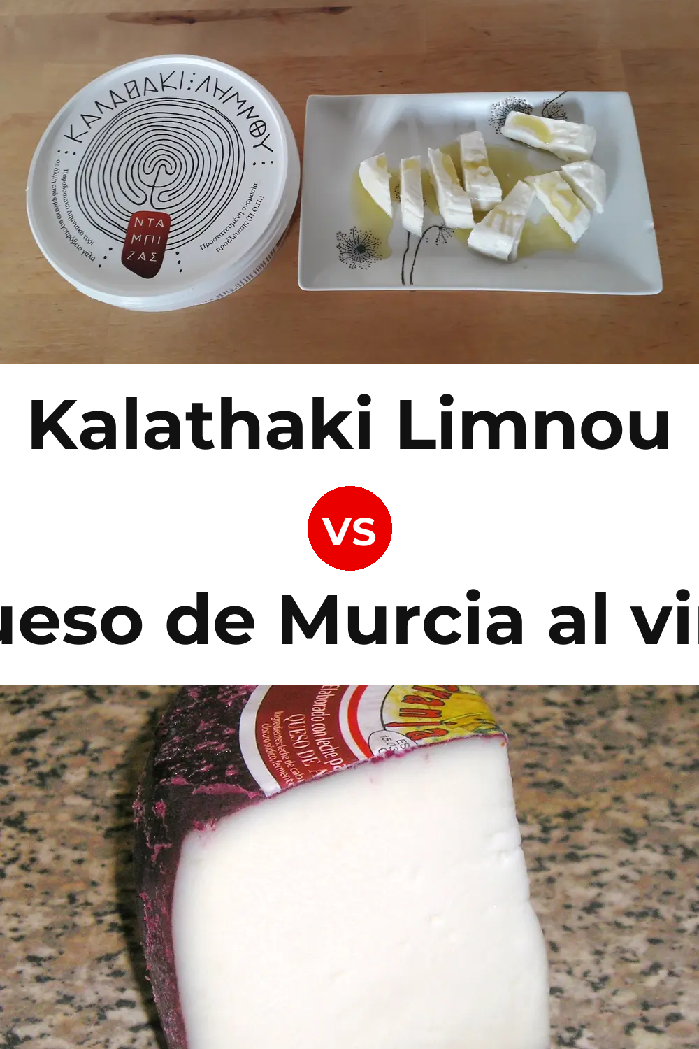 Kalathaki Limnou Cheese vs Queso de Murcia al vino Pinterest comparison