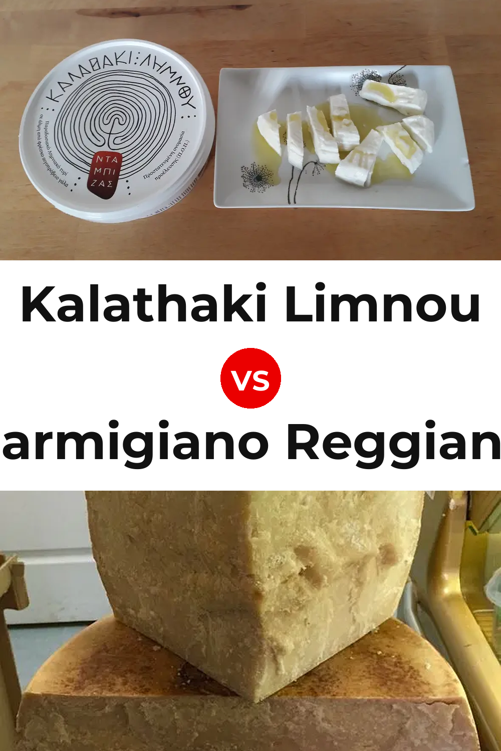 Kalathaki Limnou Cheese vs Parmigiano Reggiano Cheese Pinterest comparison