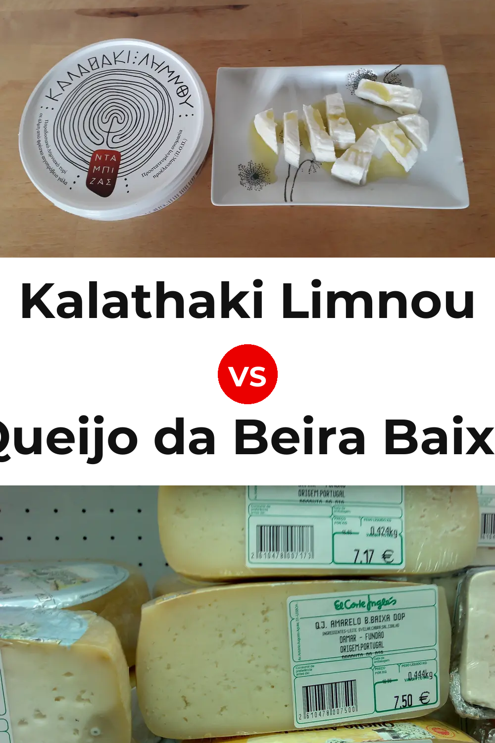 Kalathaki Limnou Cheese vs Queijo da Beira Baixa Pinterest comparison