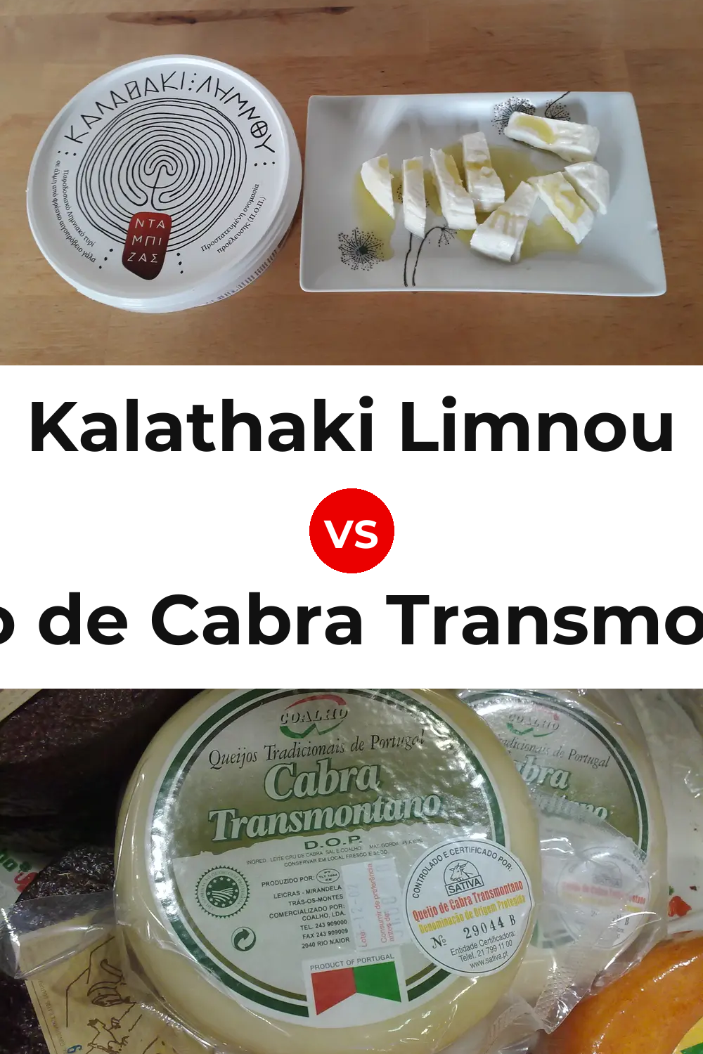 Kalathaki Limnou Cheese vs Queijo de Cabra Transmontano Pinterest comparison