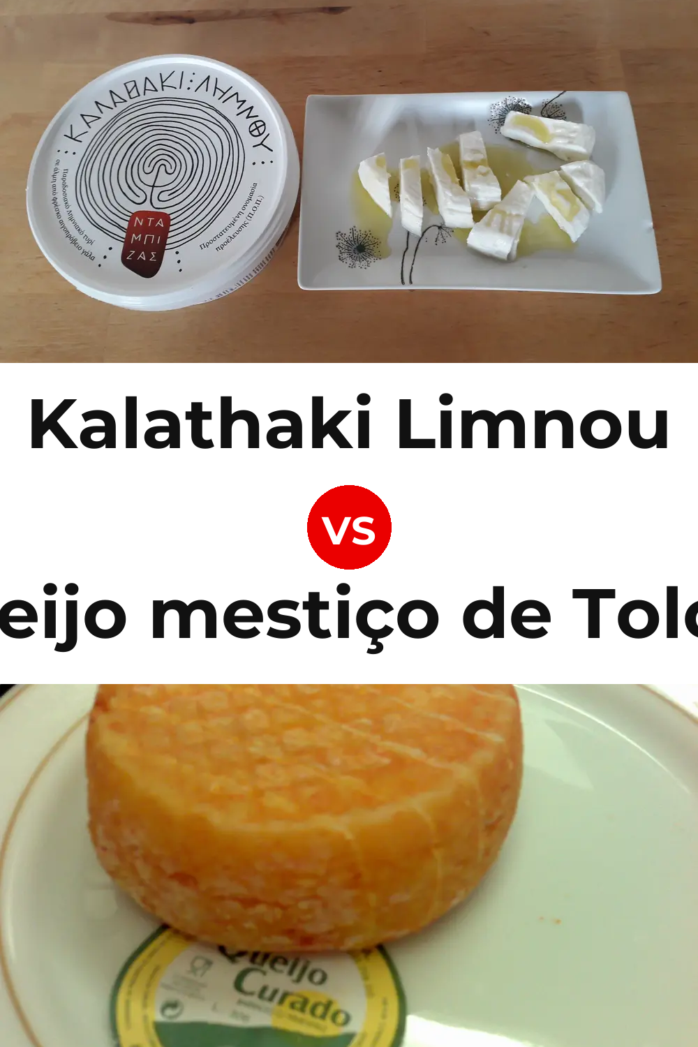 Kalathaki Limnou Cheese vs Queijo mestiço de Tolosa Pinterest comparison