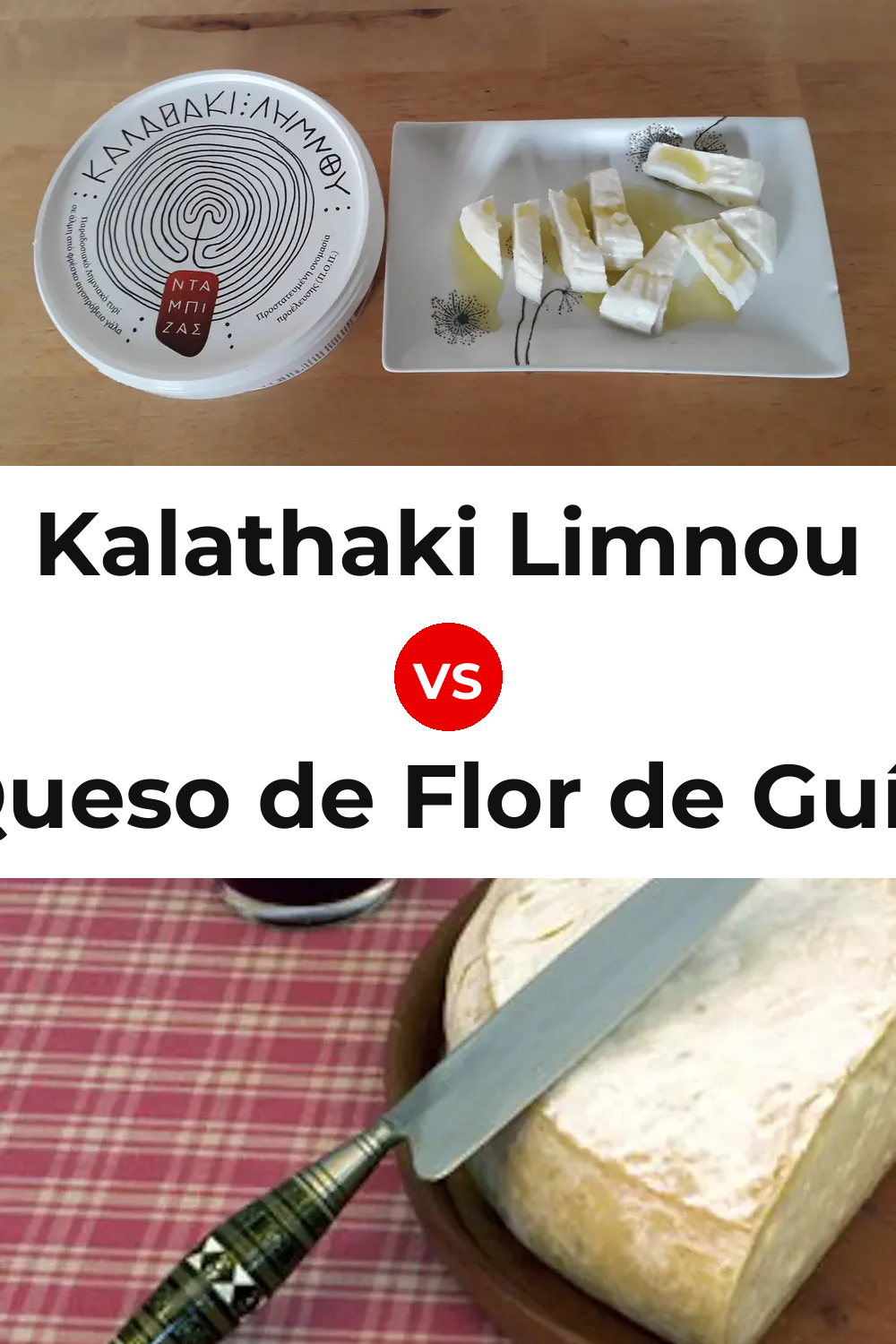 Kalathaki Limnou Cheese vs Queso de Flor de Guía Pinterest comparison