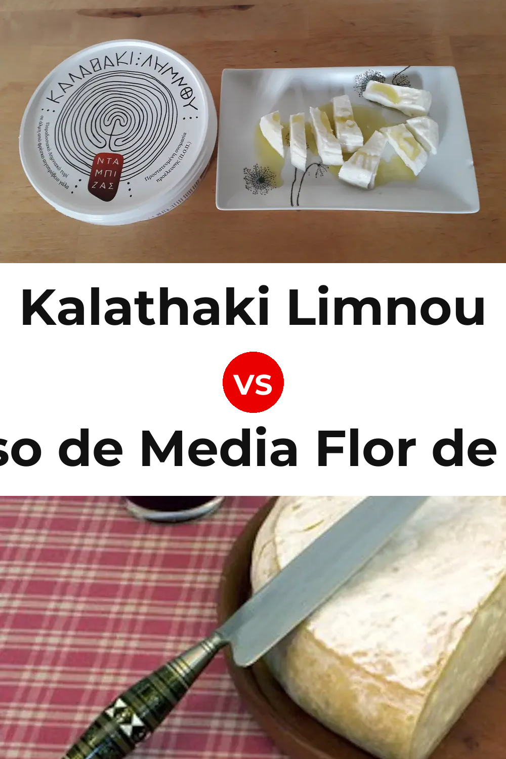 Kalathaki Limnou Cheese vs Queso de Media Flor de Guía Pinterest comparison