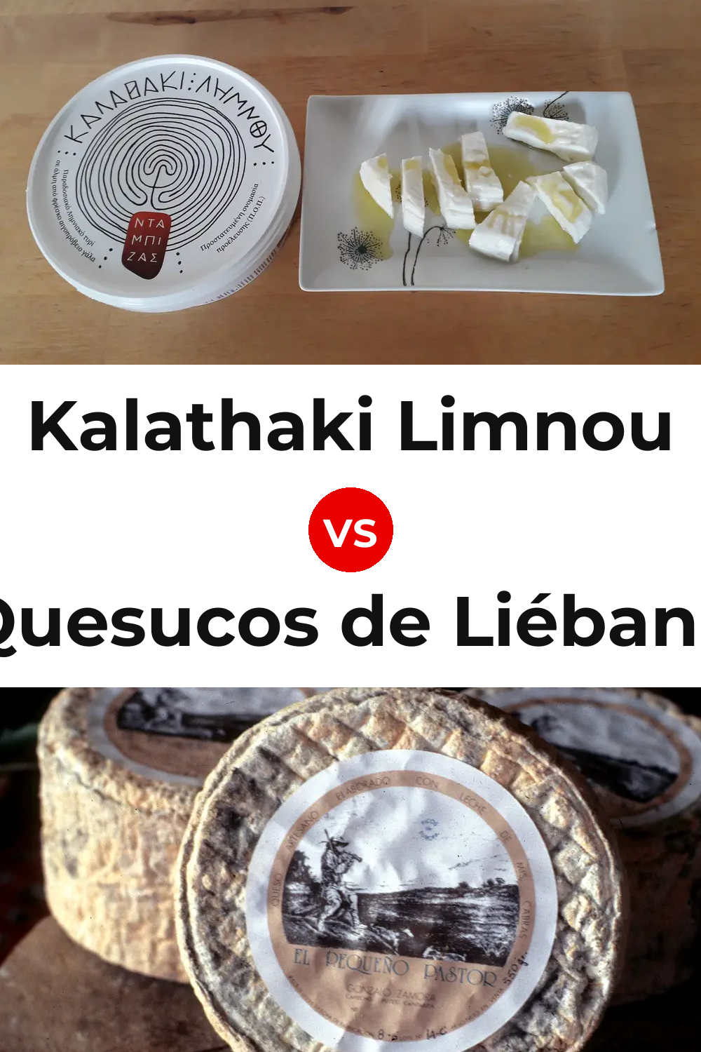 Kalathaki Limnou Cheese vs Quesucos de Liébana Cheese Pinterest comparison