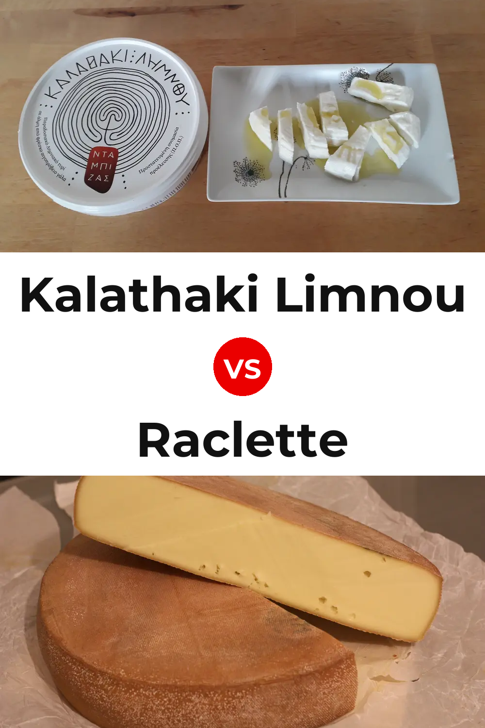 Kalathaki Limnou Cheese vs Raclette Cheese Pinterest comparison