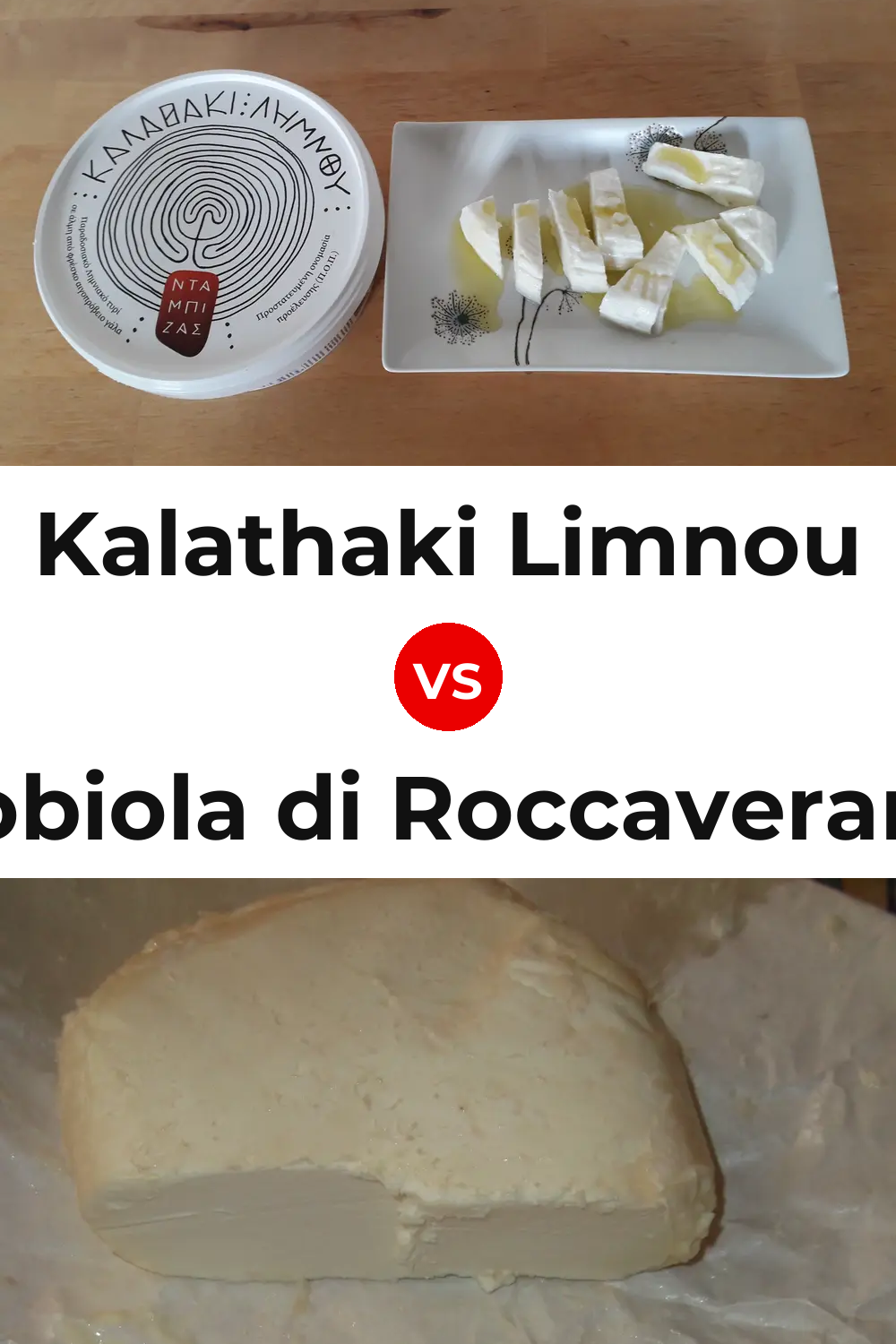 Kalathaki Limnou Cheese vs Robiola di Roccaverano Cheese Pinterest comparison