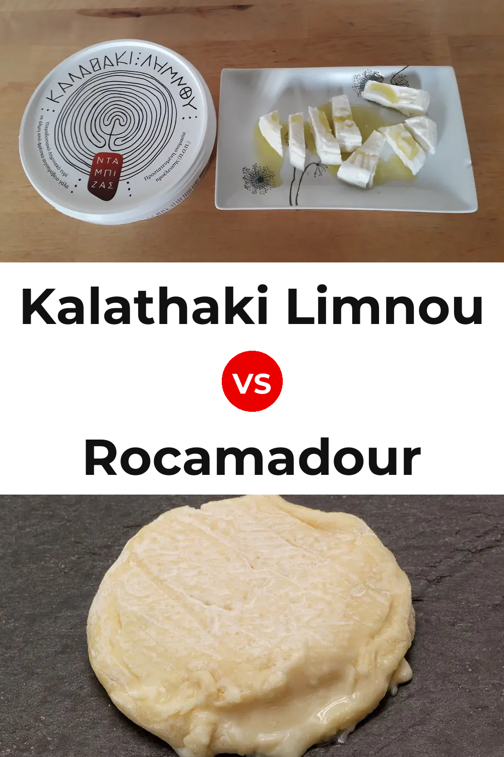 Kalathaki Limnou Cheese vs Rocamadour Cheese Pinterest comparison