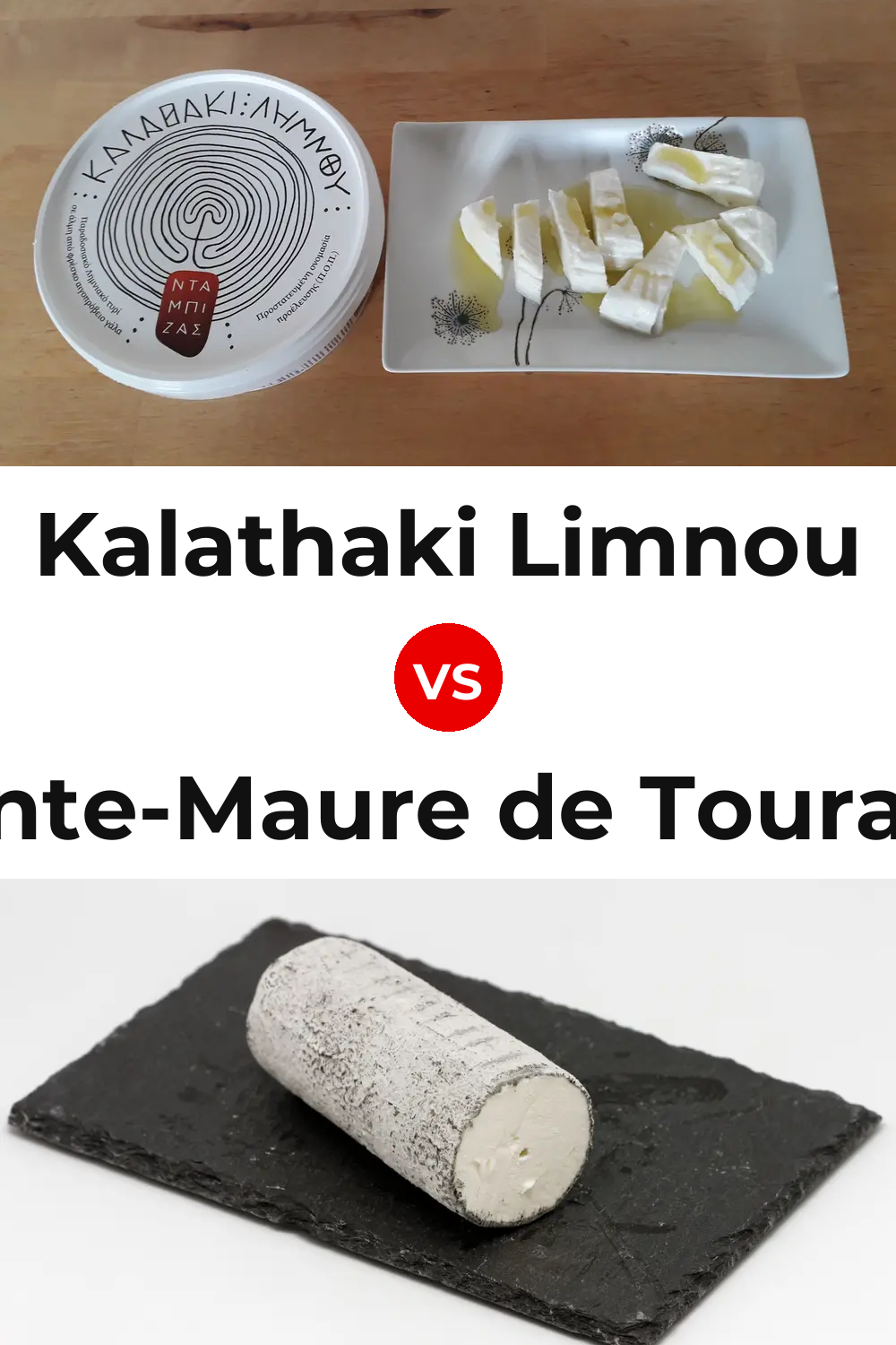 Kalathaki Limnou Cheese vs Sainte-Maure de Touraine Cheese Pinterest comparison