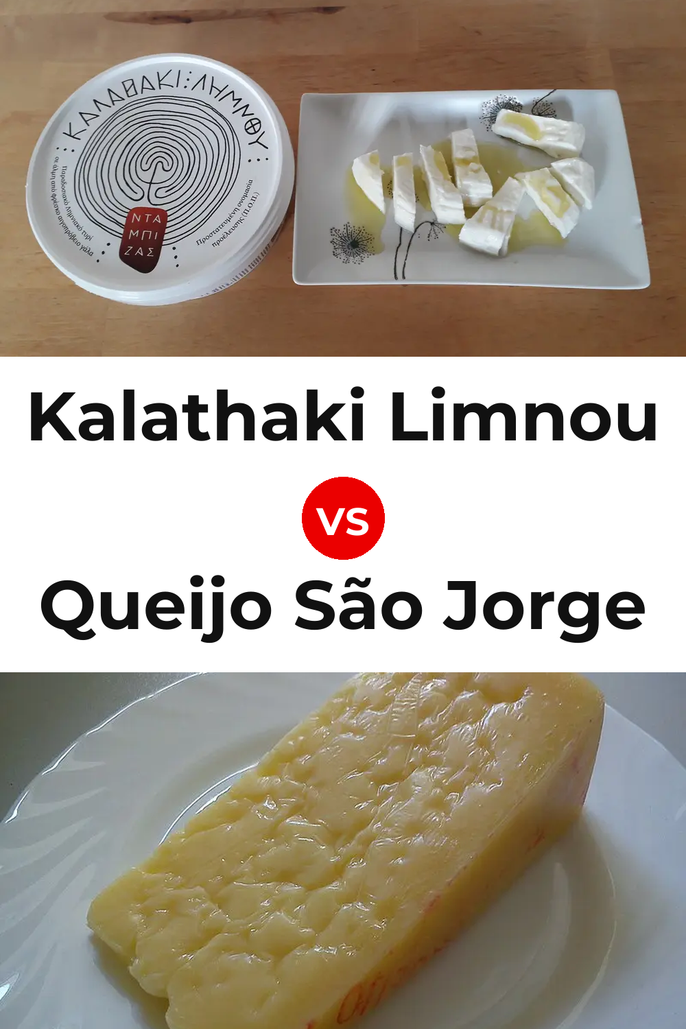 Kalathaki Limnou Cheese vs Queijo São Jorge Pinterest comparison