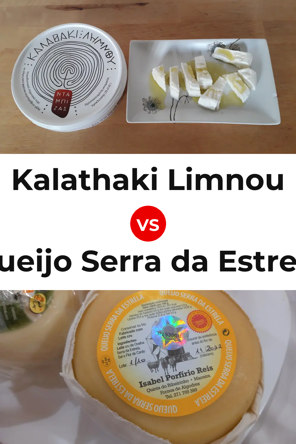 Kalathaki Limnou Cheese vs Queijo Serra da Estrela Pinterest comparison