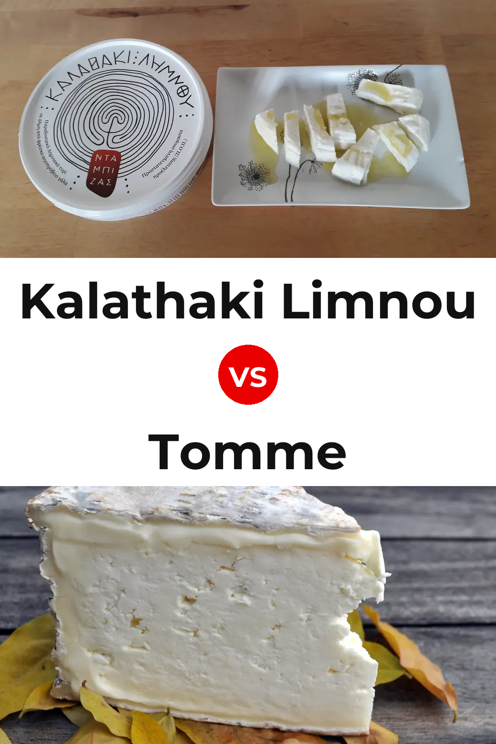 Kalathaki Limnou Cheese vs Tomme Cheese Pinterest comparison