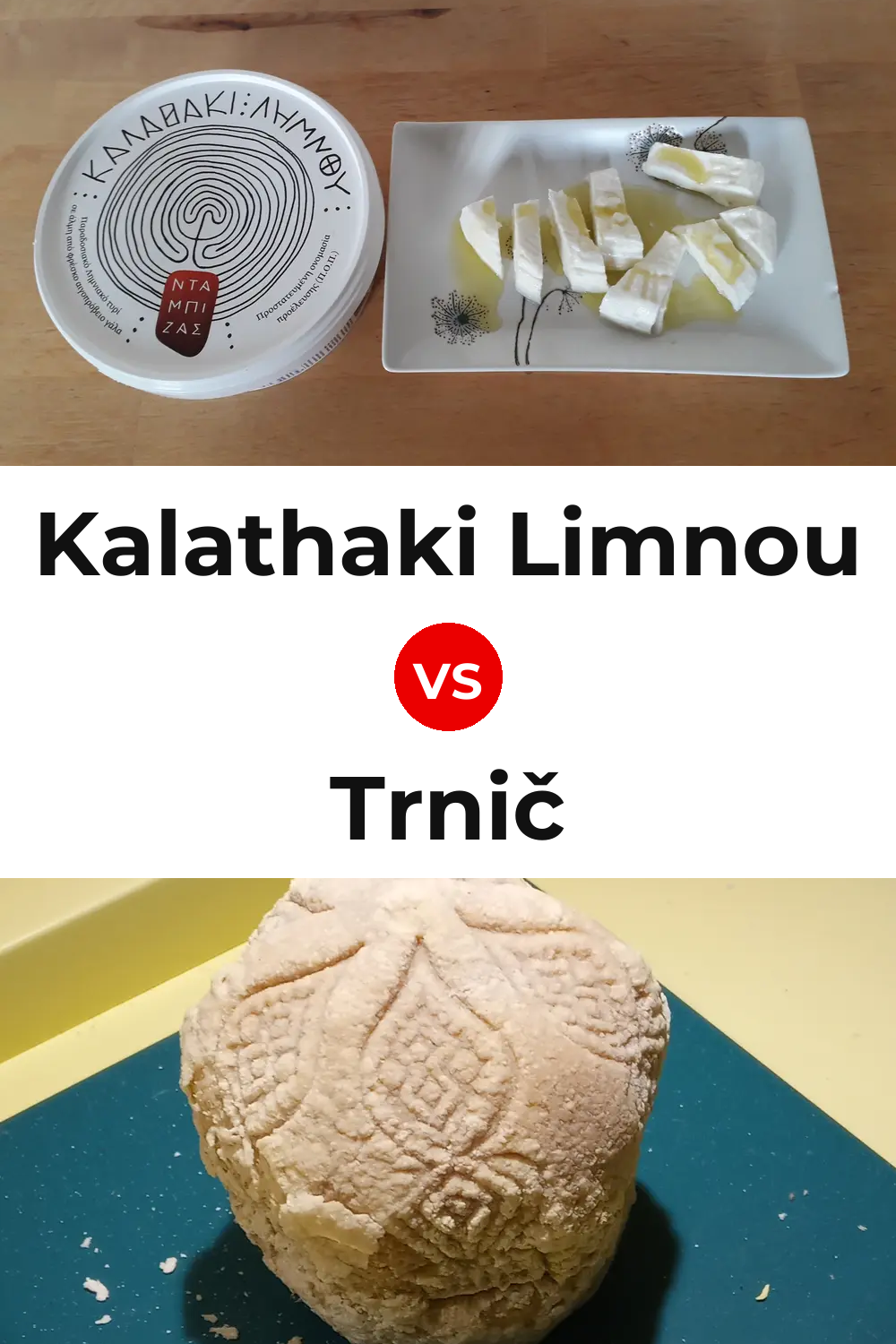 Kalathaki Limnou Cheese vs Trnič Cheese Pinterest comparison