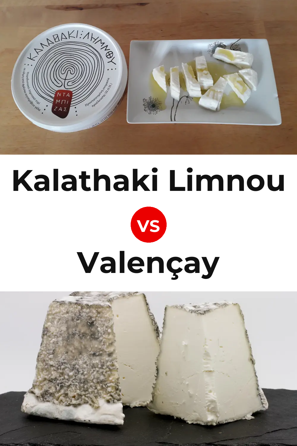 Kalathaki Limnou Cheese vs Valençay Cheese Pinterest comparison