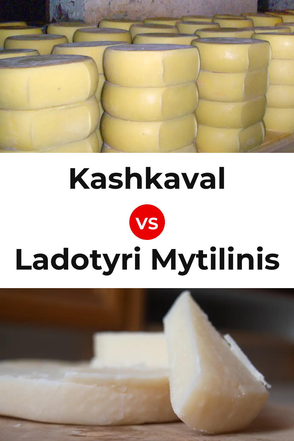 Kashkaval Cheese vs Ladotyri Mytilinis Cheese Pinterest comparison