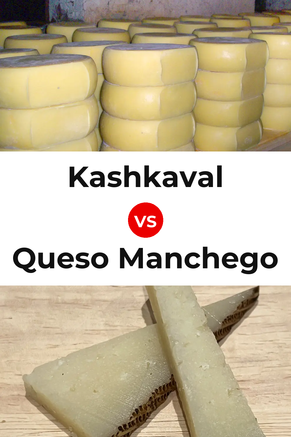 Kashkaval Cheese vs Queso Manchego Pinterest comparison
