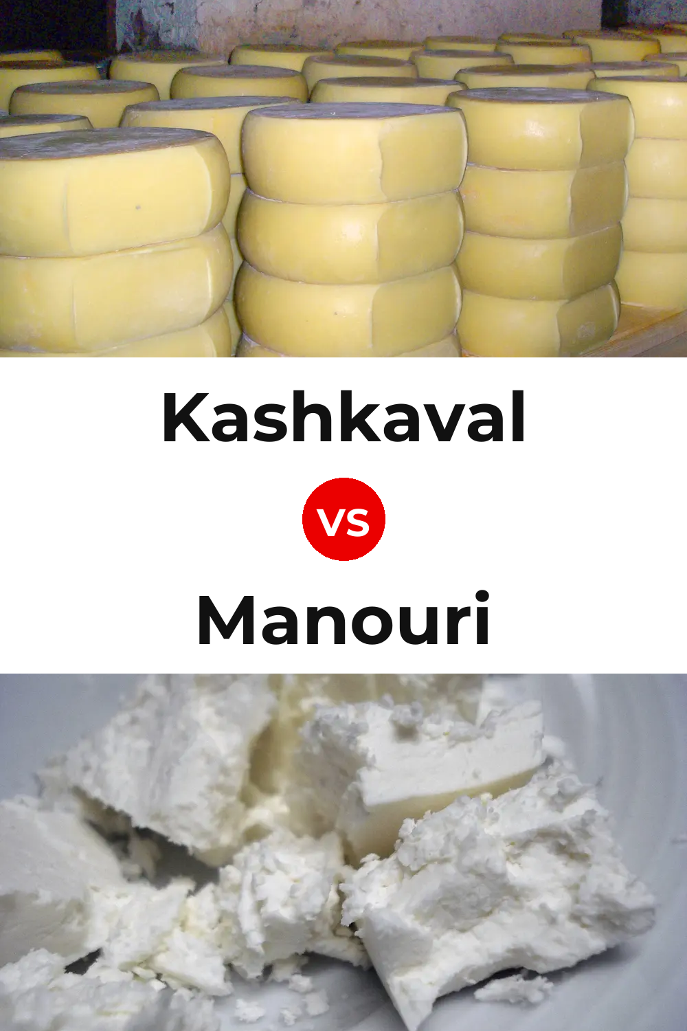 Kashkaval Cheese vs Manouri Cheese Pinterest comparison