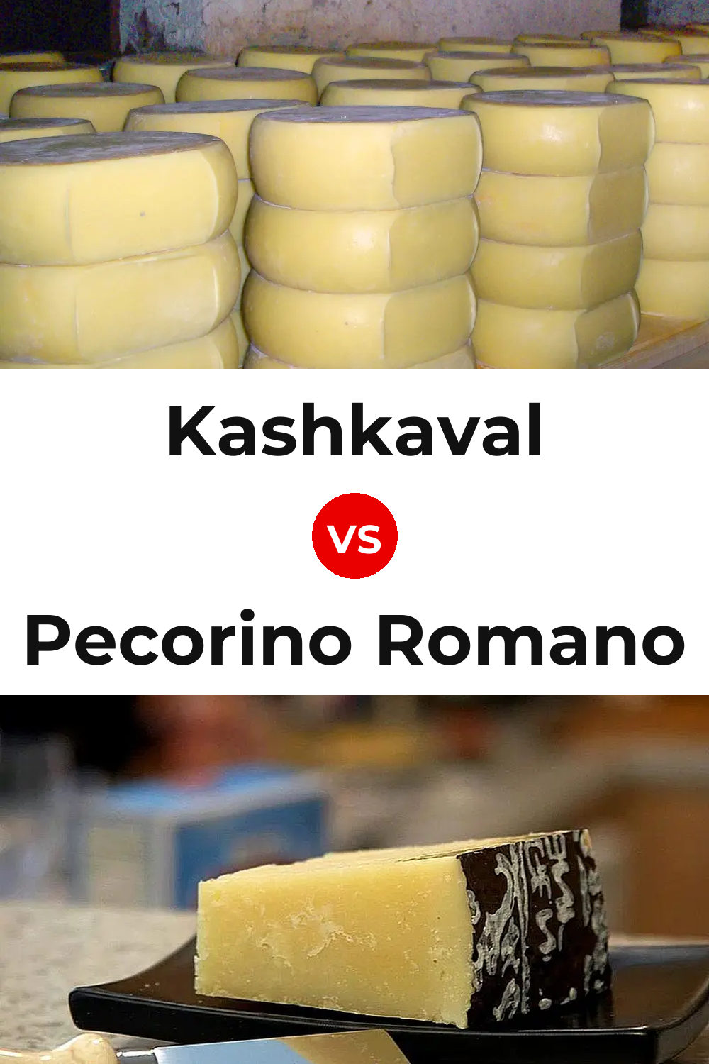 Kashkaval Cheese vs Pecorino Romano Cheese Pinterest comparison