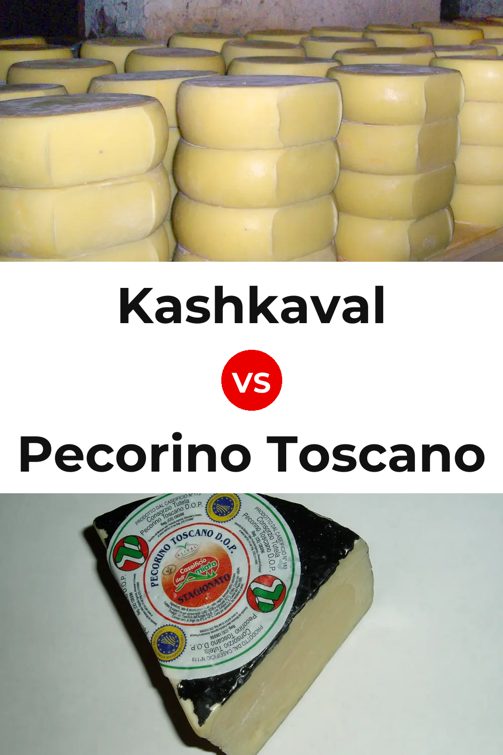 Kashkaval Cheese vs Pecorino Toscano Cheese Pinterest comparison
