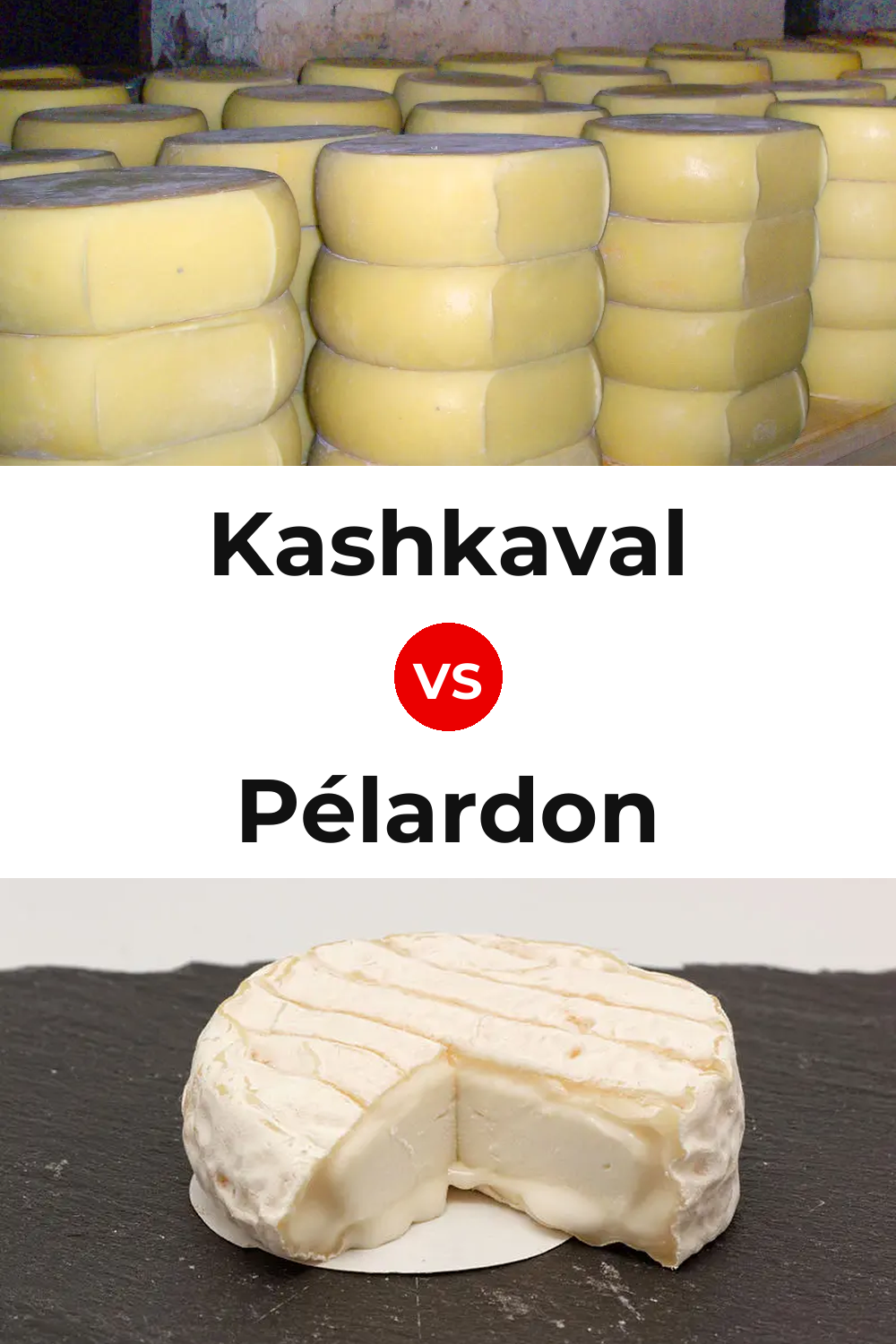 Kashkaval Cheese vs Pélardon Cheese Pinterest comparison