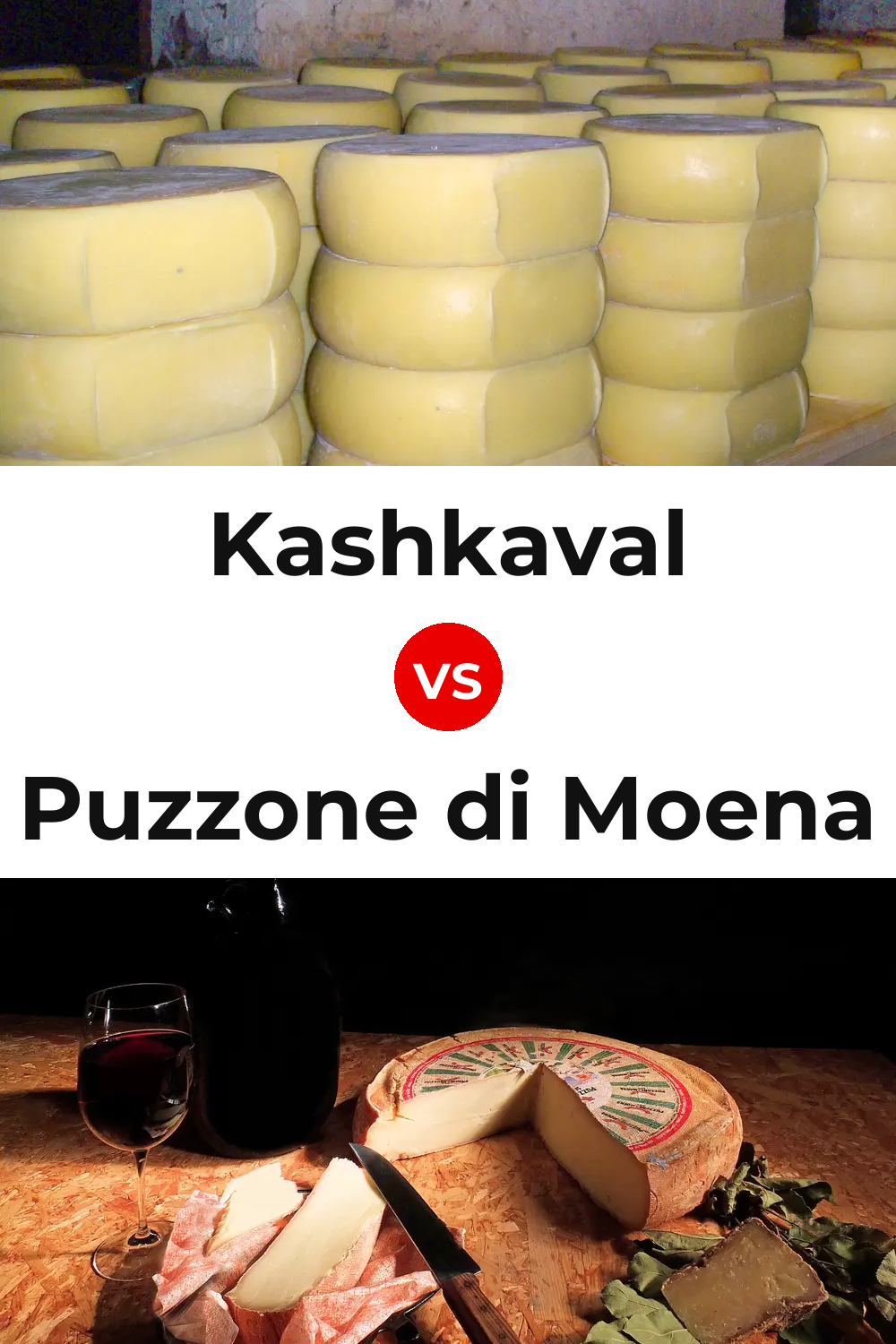 Kashkaval Cheese vs Puzzone di Moena Cheese Pinterest comparison
