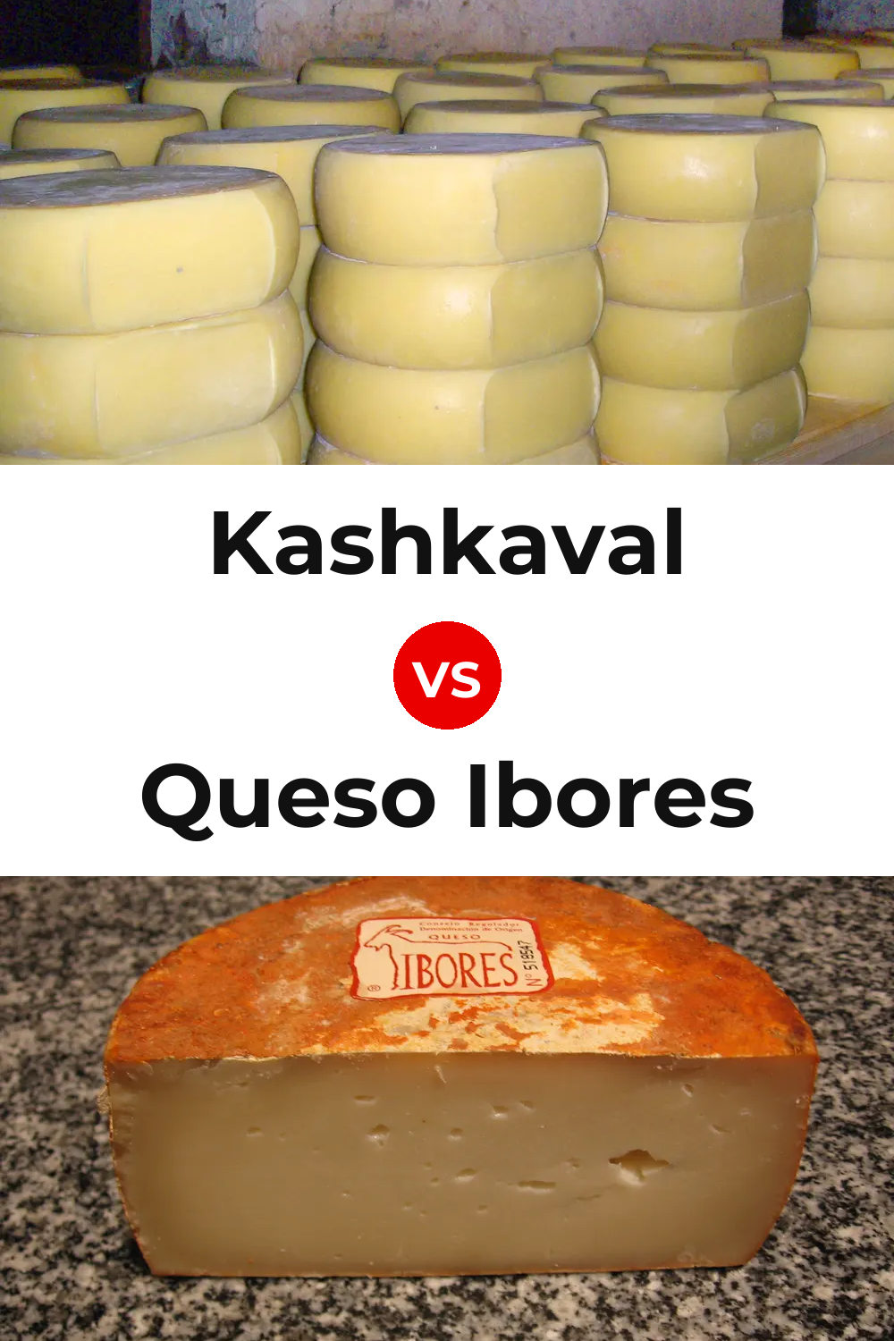 Kashkaval Cheese vs Queso Ibores Pinterest comparison