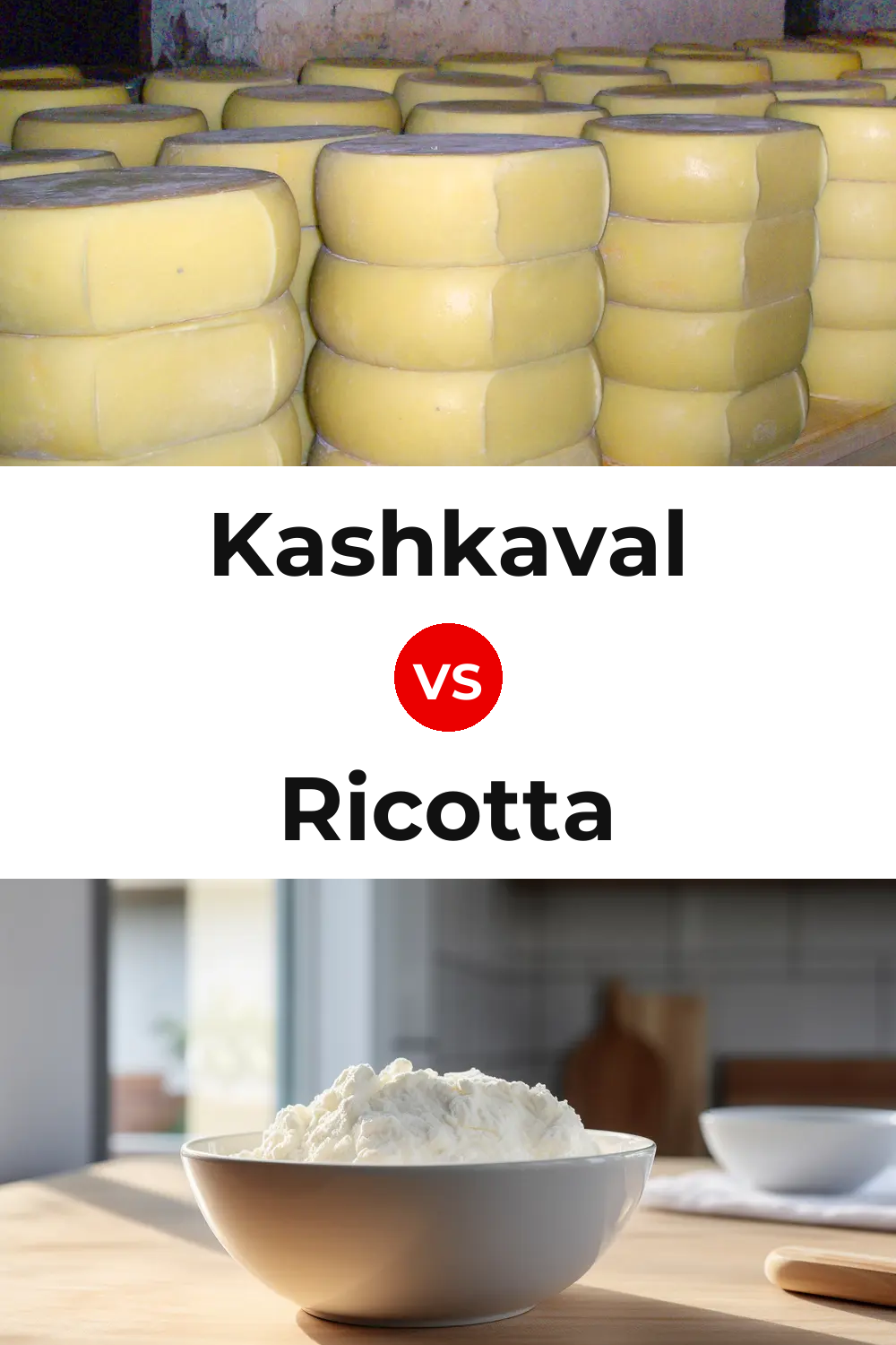 Kashkaval Cheese vs Ricotta Cheese Pinterest comparison