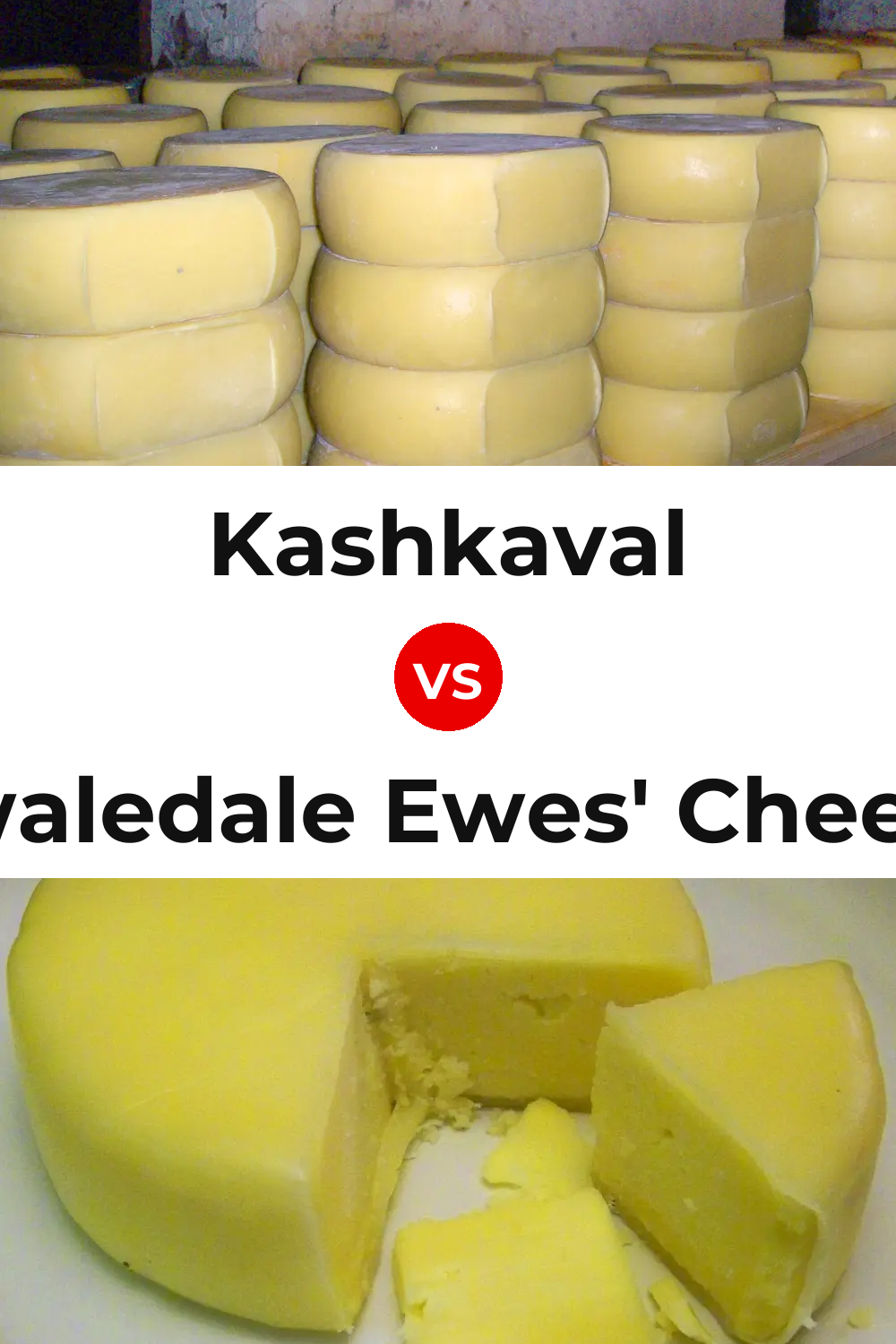 Kashkaval Cheese vs Swaledale Ewes' Cheese Pinterest comparison