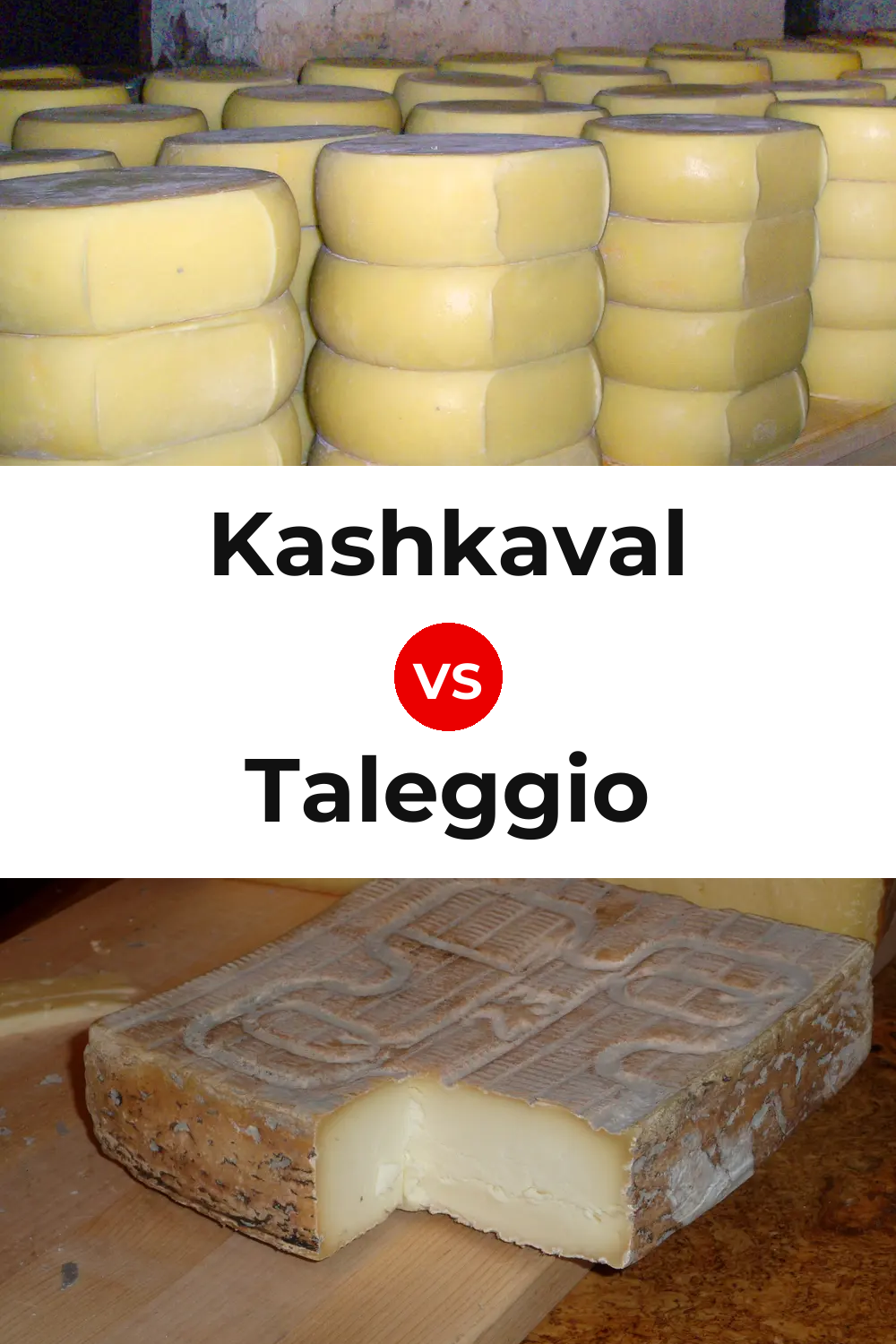 Kashkaval Cheese vs Taleggio Cheese Pinterest comparison