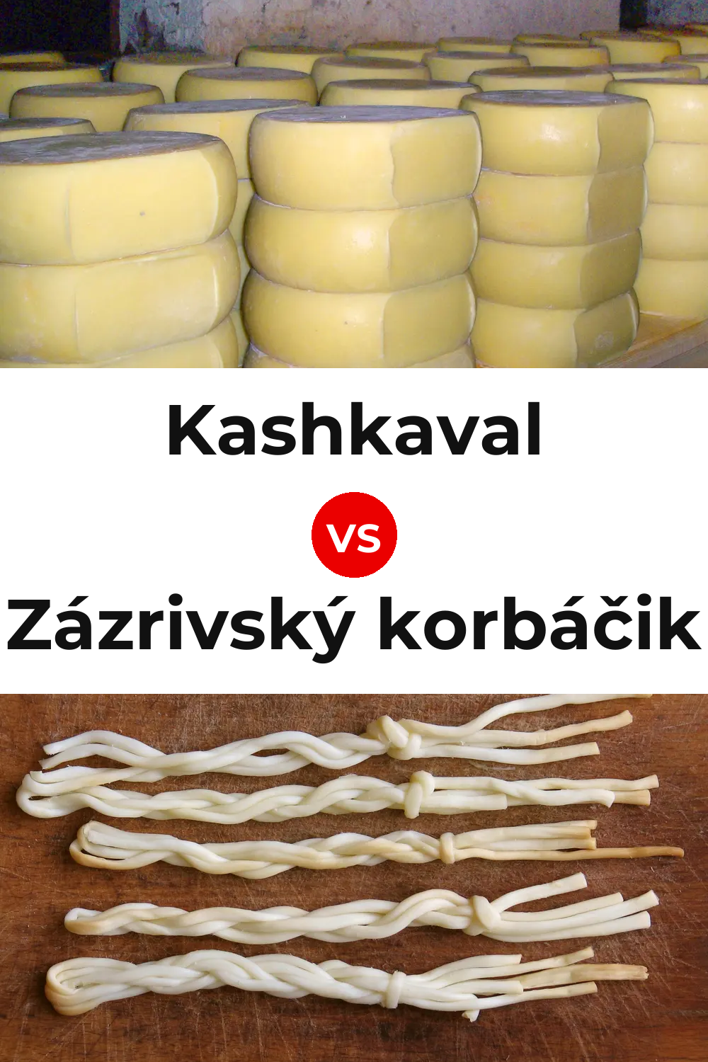 Kashkaval Cheese vs Zázrivský korbáčik Cheese Pinterest comparison