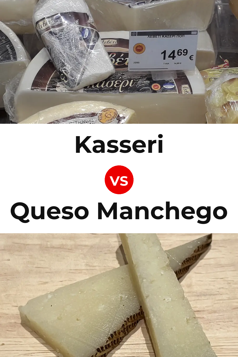 Kasseri Cheese vs Queso Manchego Pinterest comparison
