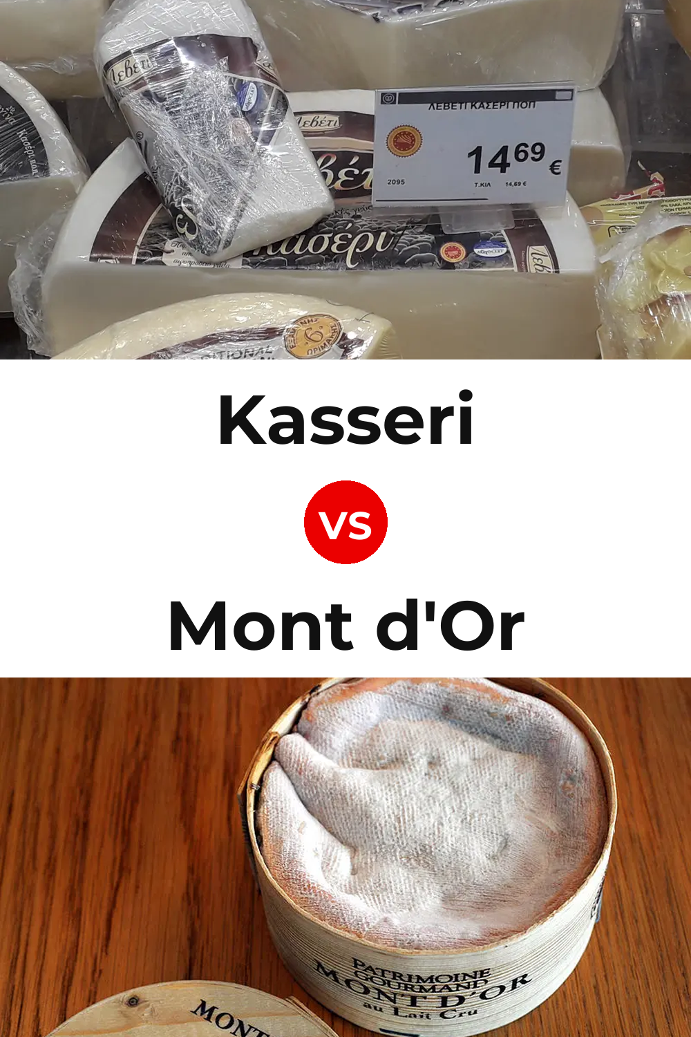 Kasseri Cheese vs Mont d'Or Cheese Pinterest comparison