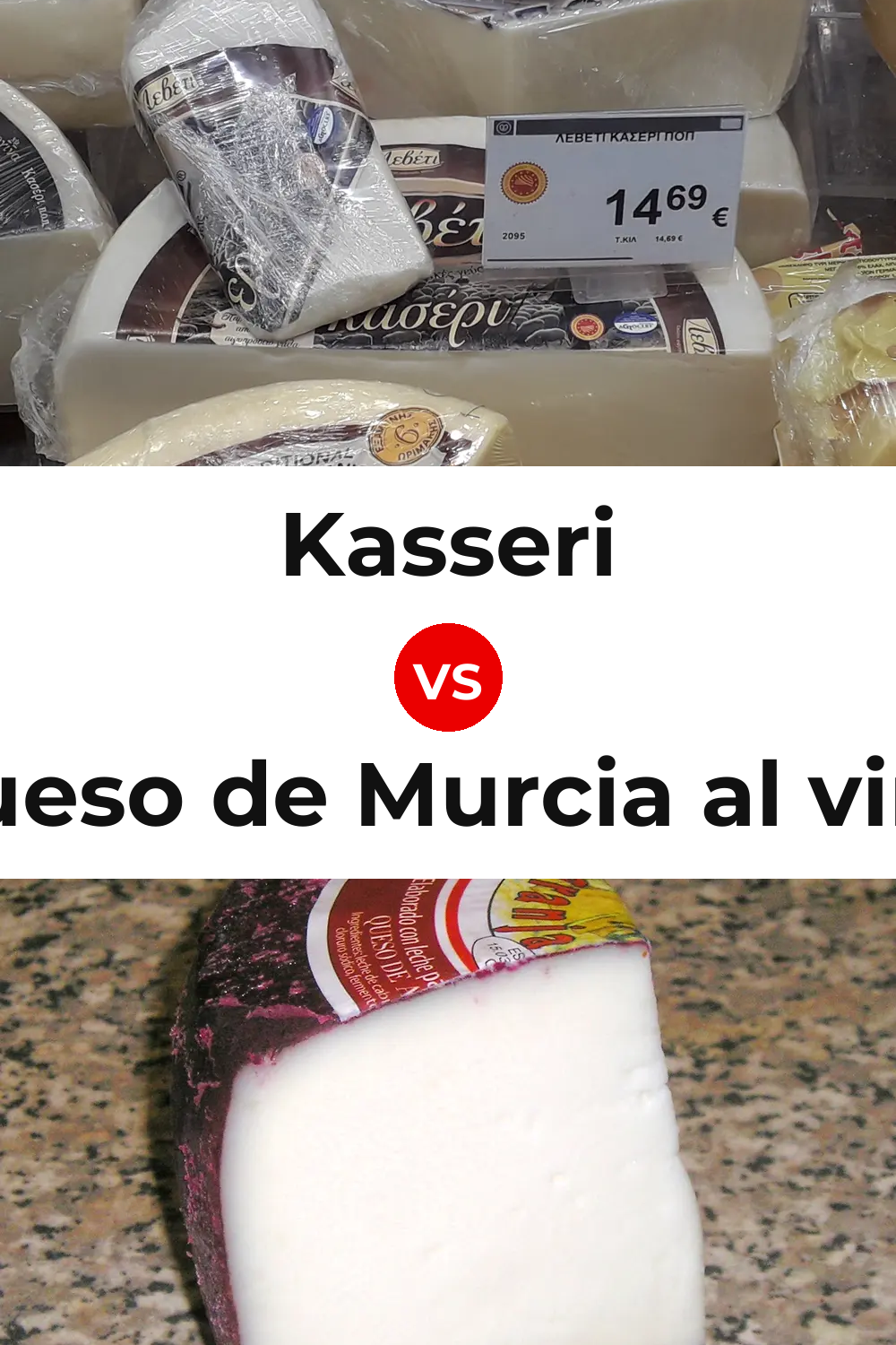 Kasseri Cheese vs Queso de Murcia al vino Pinterest comparison