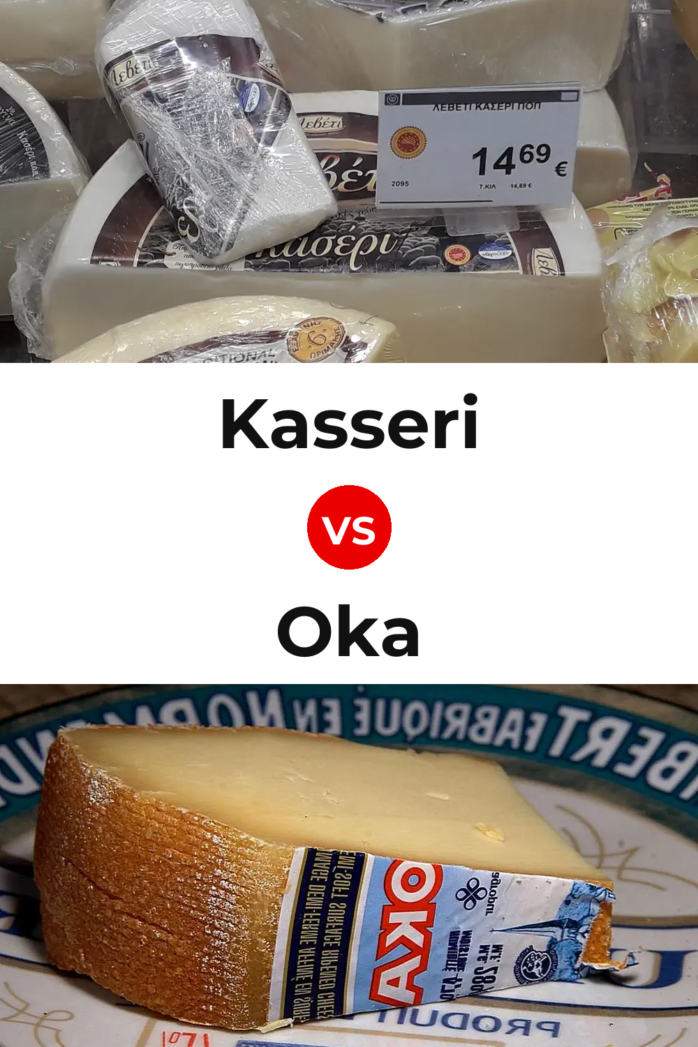 Kasseri Cheese vs Oka Cheese Pinterest comparison
