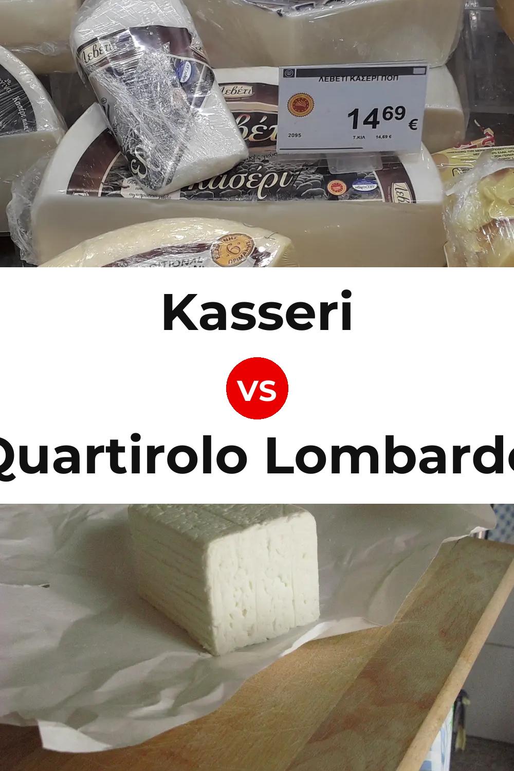 Kasseri Cheese vs Quartirolo Lombardo Cheese Pinterest comparison