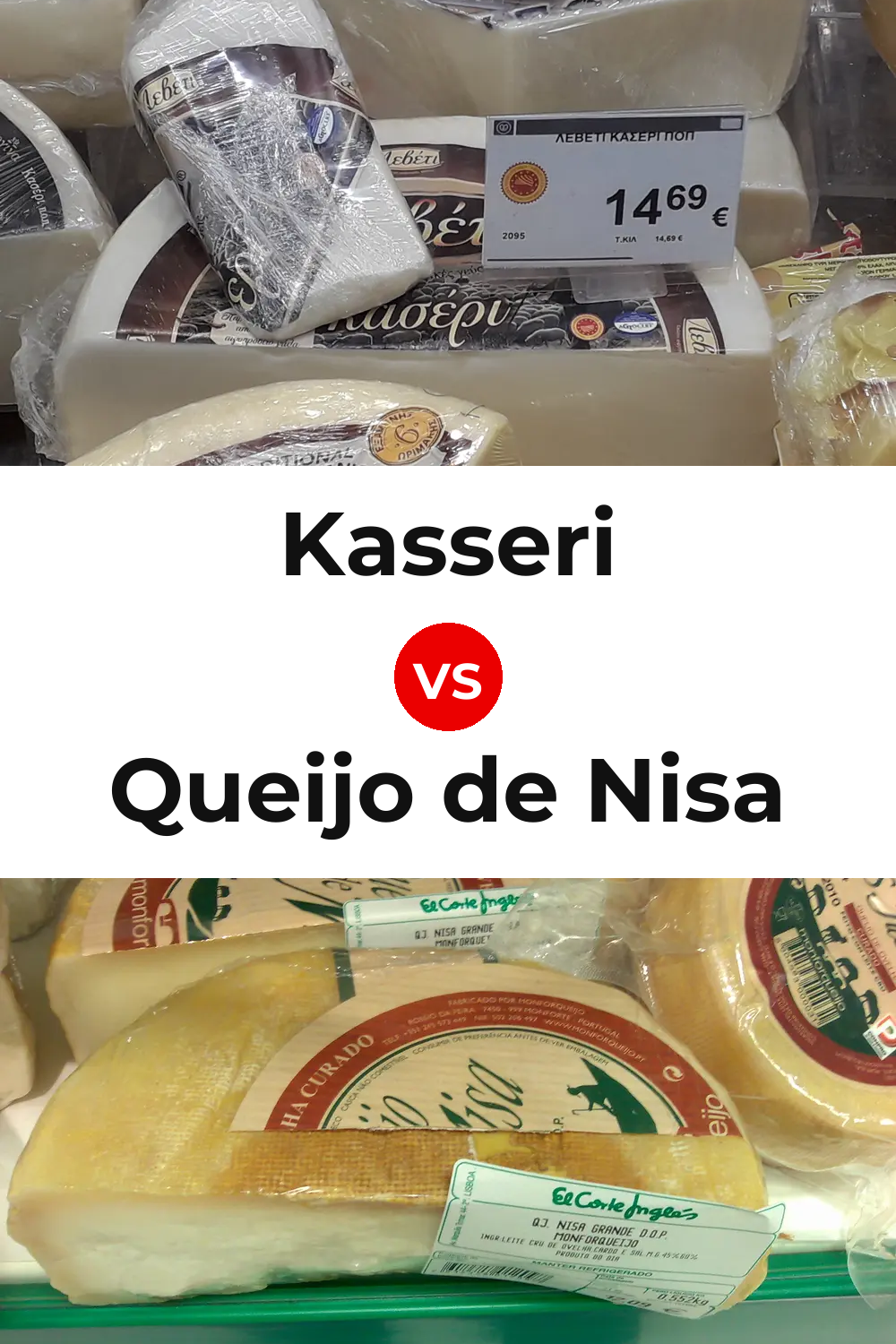 Kasseri Cheese vs Queijo de Nisa Pinterest comparison