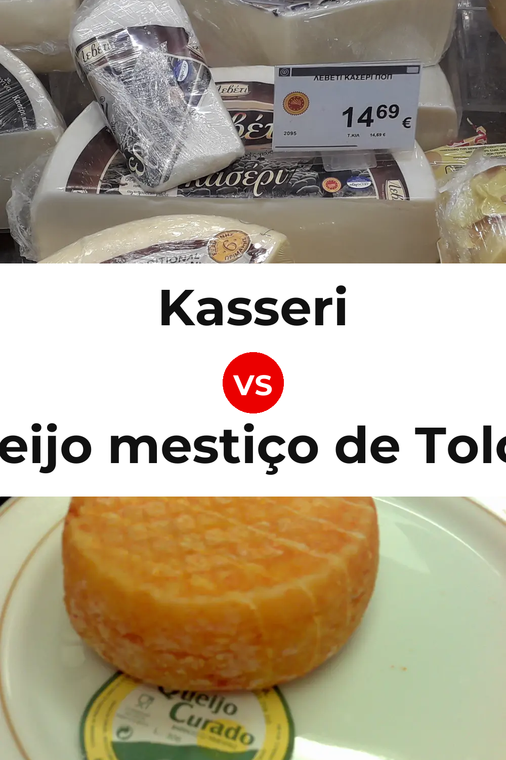 Kasseri Cheese vs Queijo mestiço de Tolosa Pinterest comparison