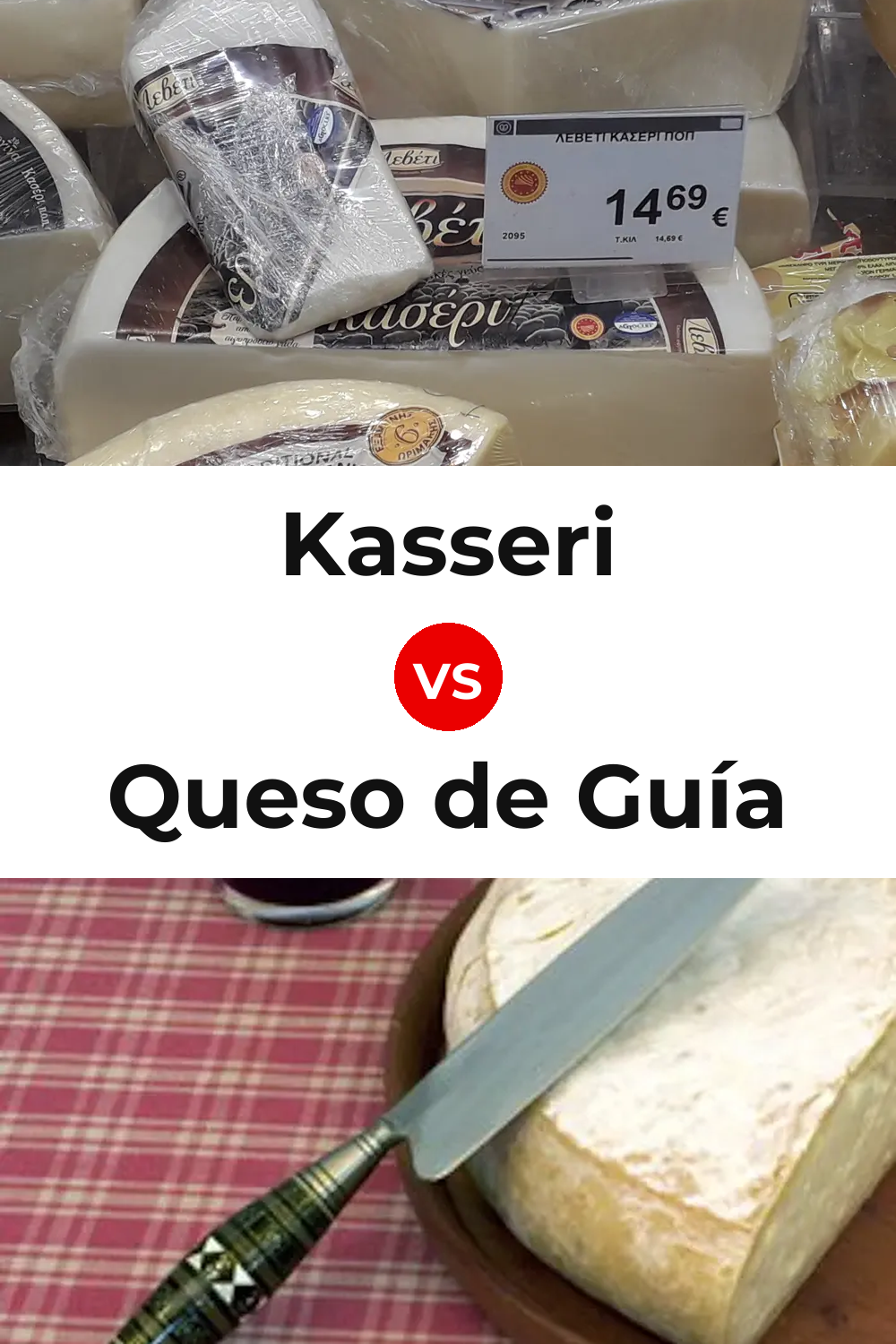 Kasseri Cheese vs Queso de Guía Pinterest comparison
