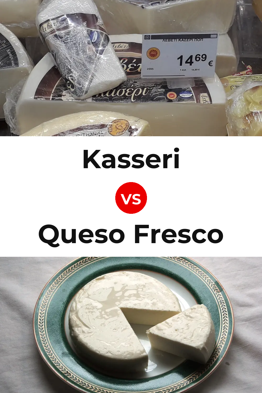 Kasseri Cheese vs Queso Fresco Pinterest comparison