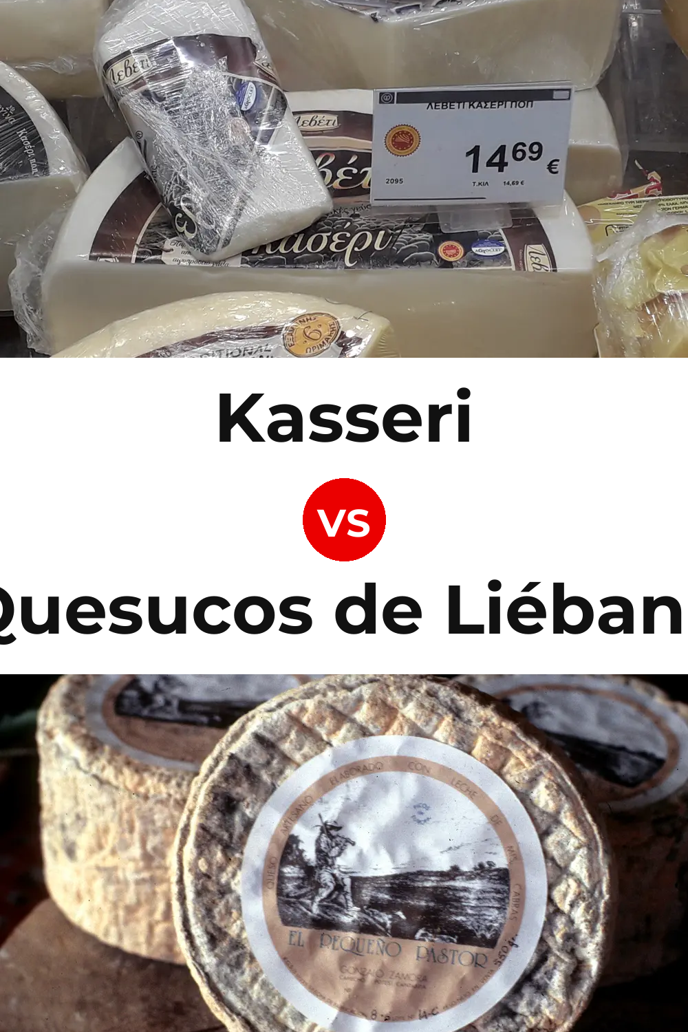 Kasseri Cheese vs Quesucos de Liébana Cheese Pinterest comparison