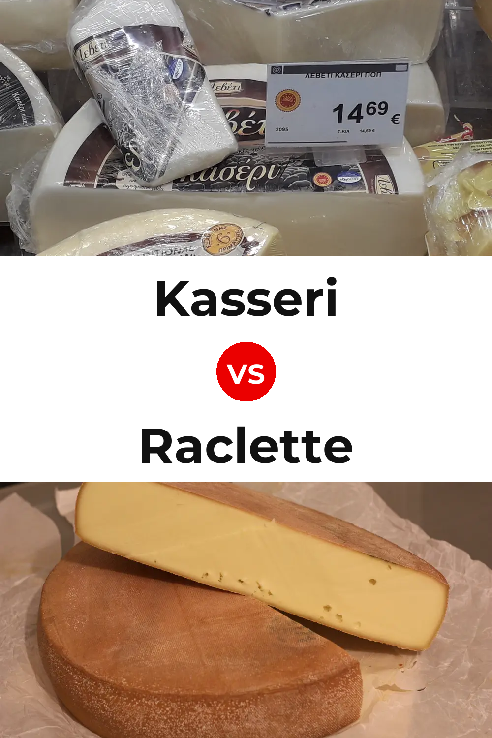Kasseri Cheese vs Raclette Cheese Pinterest comparison