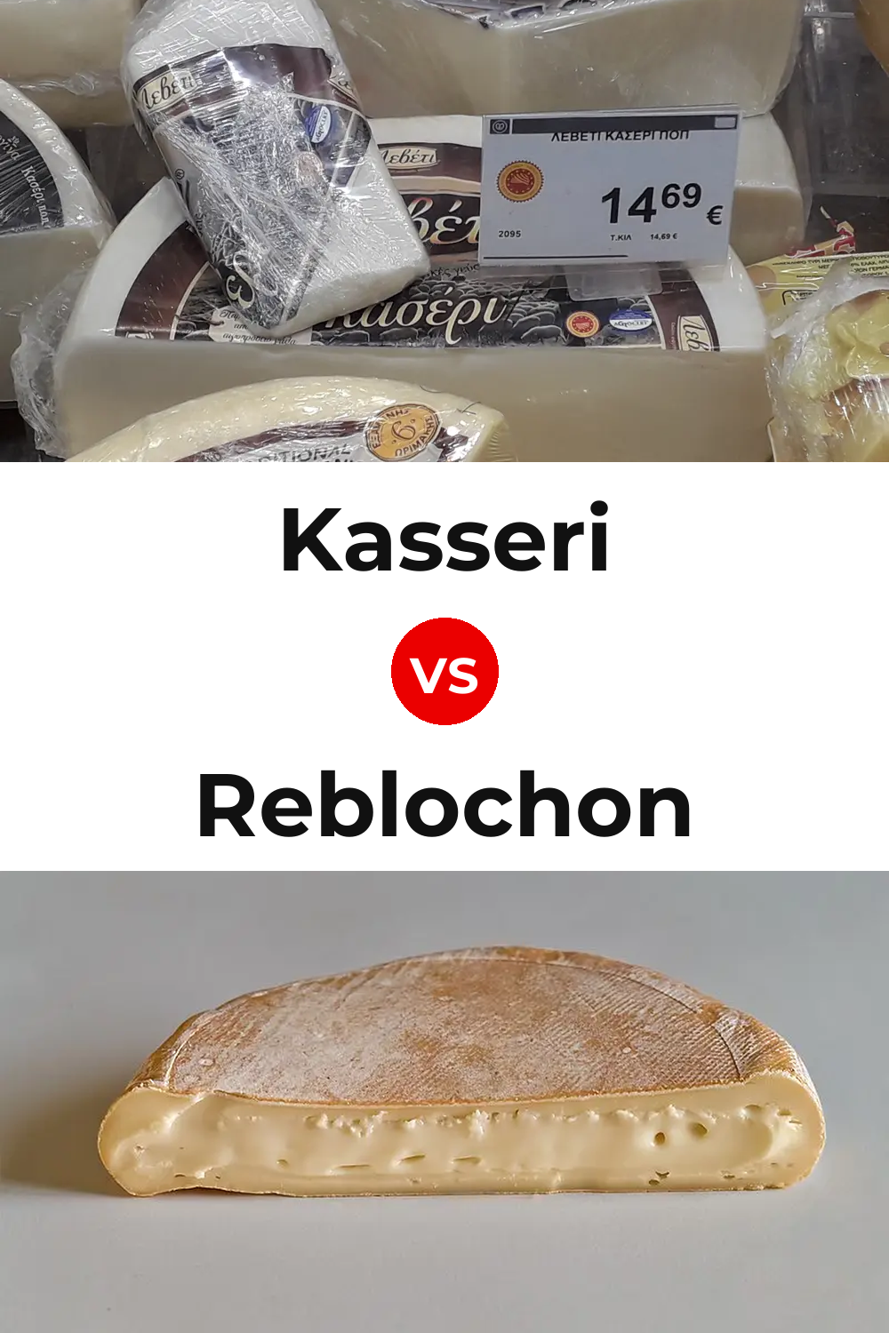 Kasseri Cheese vs Reblochon Cheese Pinterest comparison