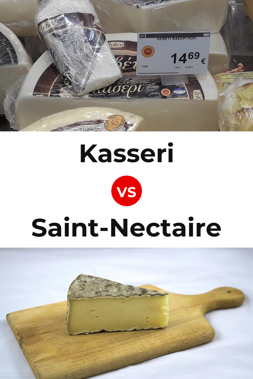 Kasseri Cheese vs Saint-Nectaire Cheese Pinterest comparison